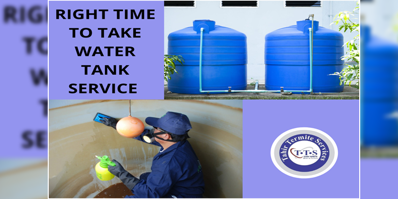 Right time to take water tank service