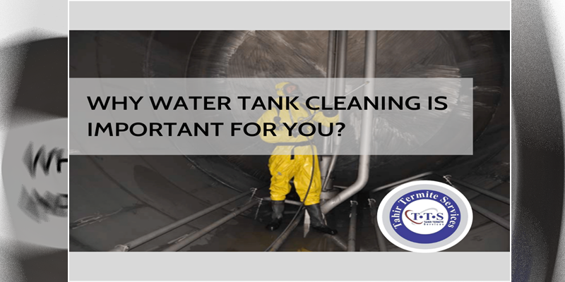 Why water tank cleaning is important for you?